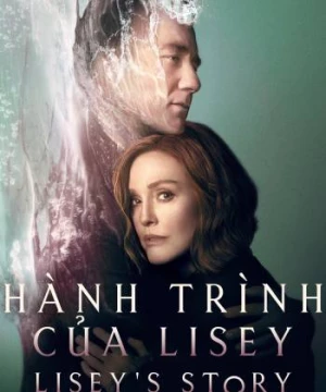 Hành Trình Của Lisey (Lisey's Story) [2021]