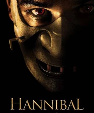 Hannibal Trỗi Dậy (Hannibal Rising) [2007]