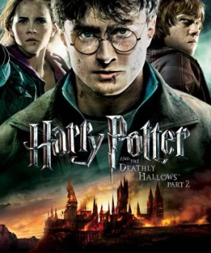 Harry Potter và Bảo Bối Tử Thần: Phần 2 (Harry Potter 7: Harry Potter And The Deathly Hallows Part 2) [2011]