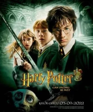 Harry Potter và Căn Phòng Bí Mật (Harry Potter and the Chamber of Secrets) [2002]