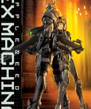 Hạt Táo- Người Máy Nổi Dậy  (Appleseed: Ex Machina) [2007]