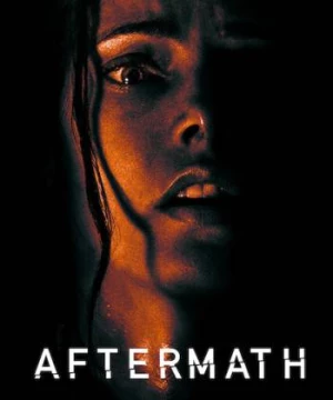 Hậu Quả (Aftermath) [2021]