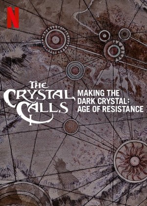 Hậu trường - Pha lê đen: Kỷ nguyên kháng chiến (The Crystal Calls Making the Dark Crystal: Age of Resistance) [2019]