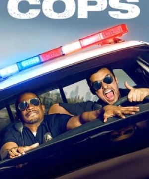 Hãy Làm Cớm Nào (Let's Be Cops) [2014]