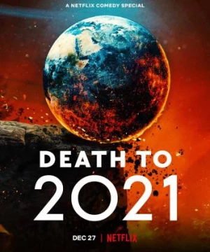 Hẹn không gặp lại, 2020 (Death to 2020) [2020]