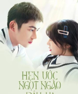 Hẹn Ước Ngọt Ngào Đầu Hạ (Promise in the Summer) [2023]