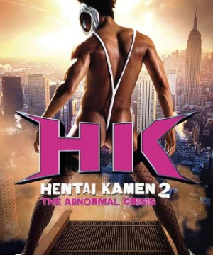 Hentai Kamen: The Abnormal Crisis (Hentai Kamen: The Abnormal Crisis) [2016]