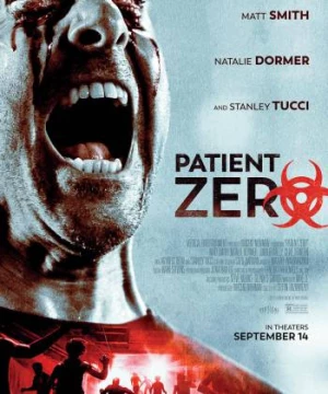 Hiểm Họa Chết Người (Patient Zero) [2018]