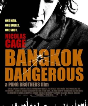 Hiểm Nguy Ở Bangkok (Bangkok Dangerous) [2008]