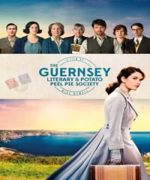 Hiệp Hội Văn Học và Vỏ Khoai Tây (The Guernsey Literary & Potato Peel Pie Society) [2018]