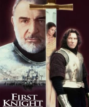 Hiệp Sĩ Đầu Tiên (First Knight) [1995]