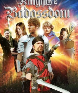 Hiệp Sĩ Vương Quốc Bá Đạo (Knights of Badassdom) [2013]