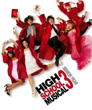 High School Musical 3: Lễ Tốt Nghiệp (High School Musical 3: Senior Year) [2008]