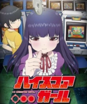 High Score Girl (Hi Score Girl) [2018]