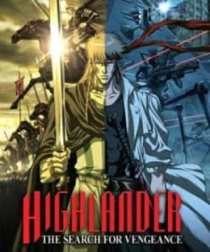 Highlander: The Search for Vengeance (Highlander: Vengeance) [2007]