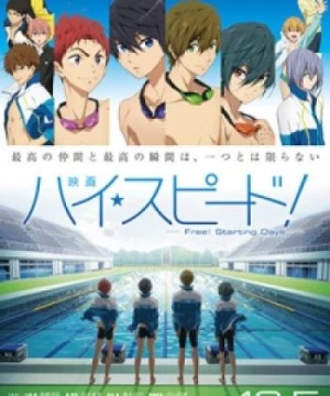 High☆Speed! Movie: Free! Starting Days (Free! Movie, High☆Speed!: Free! Starting Days) [2015]