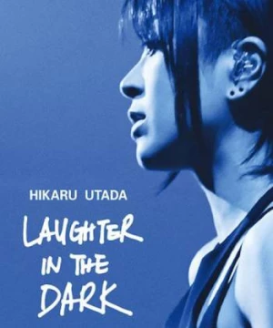 Hikaru Utada: Laughter in the Dark Tour 2018 (Hikaru Utada: Laughter in the Dark Tour 2018) [2019]