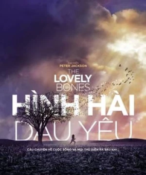 Hình Hài Dấu Yêu (The Lovely Bones) [2009]