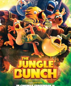 Hổ Cánh Cụt Và Biệt Đội Rừng Xanh (The Jungle Bunch) [2017]