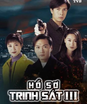 Hồ Sơ Trinh Sát (Phần 3) (Detective Investigation Files (Season 3)) [1997]