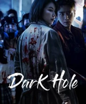 Hố Tối (Phần 1) (Dark Hole (Season 1)) [2021]