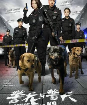 Hoa Khôi Và Cảnh Khuyển (Police Beauty & K9) [2016]