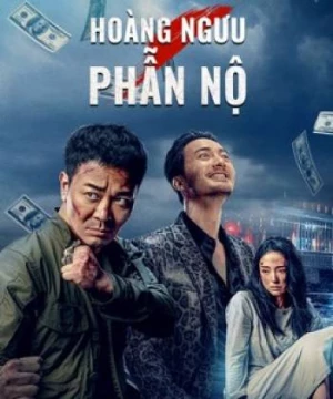 Hoàng Ngưu Phẫn Nộ (Angry Scalper) [2021]