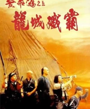 Hoàng Phi Hồng: Ngũ Long Thành (黃飛鴻之五龍城殲霸 - Once Upon a Time in China V) [1994]