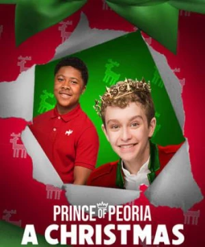 Hoàng tử Peoria: Phép màu Giáng Sinh (Prince of Peoria: A Christmas Moose Miracle) [2018]