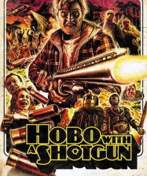 Hobo with a Shotgun (Hobo with a Shotgun) [2011]