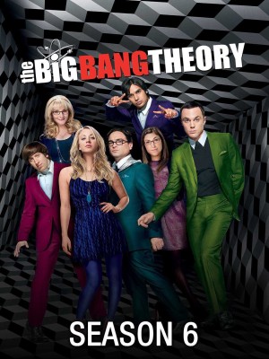 Học Thuyết Vụ Nổ Lớn (Phần 6) (The Big Bang Theory (Season 6)) [2012]