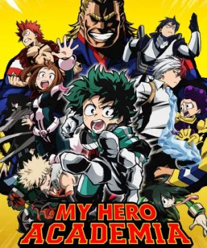 Học Viện Anh Hùng Của Tôi  (Boku no Hero Academia) [2016]