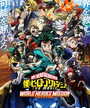 Học viện siêu anh hùng: Nhiệm vụ giải cứu thế giới (My Hero Academia: World Heroes' Mission) [2021]