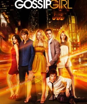 Hội Bà Tám (Phần 1) (Gossip Girl (Season 1)) [2007]