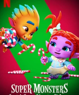 Hội Quái Siêu Cấp: Giúp đỡ ông già Noel (Super Monsters: Santa’s Super Monster Helpers) [2020]