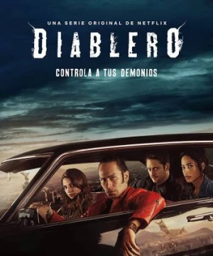 Hội săn quỷ (Phần 1) (Diablero (Season 1)) [2018]