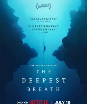 Hơi thở sâu nhất (The Deepest Breath) [2023]