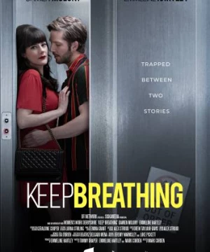 Hơi thở sống còn (Keep Breathing) [2022]