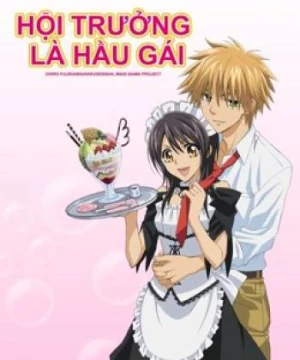 Hội Trưởng Là Hầu Gái (Maid Sama！) [2010]