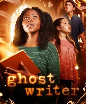 Hồn Ma Nhà Văn (Phần 3) (Ghostwriter (Season 3)) [2022]