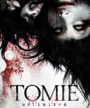 Hồn Ma Nữ Sinh Tomie 8: Không Giới Hạn (Tomie: Unlimited) [2011]