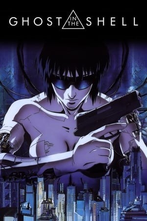 Hồn Ma Vô Tội (GHOST IN THE SHELL) [1995]