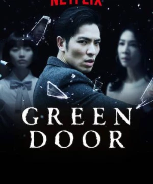 Hồn tù Tây Môn (Green Door) [2019]