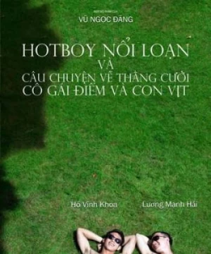 Hot Boy Nổi Loạn và Câu Chuyện Về Chằng Cười, Cô Gái Điếm và Con Vịt (Lost in Paradise) [2011]