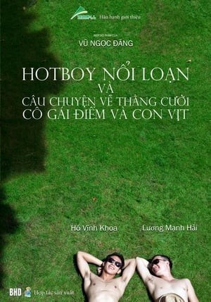 Hot Boy Nổi Loạn và Câu Chuyện Về Chằng Cười, Cô Gái Điếm và Con Vịt (Lost in Paradise) [2011]