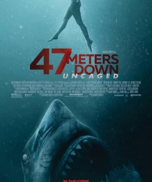 Hung thần đại dương: Thảm sát (47 Meters Down: Uncaged) [2019]