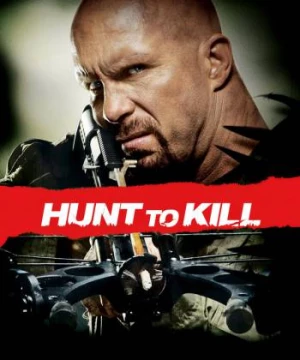 Hunt to Kill (Hunt to Kill) [2010]