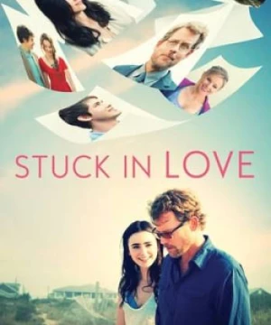 Hương Vị Tình Đầu (Stuck in Love) [2013]