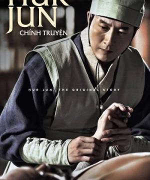 Hur Jun Chính Truyện (Hur Jun, The Original Story) [2013]