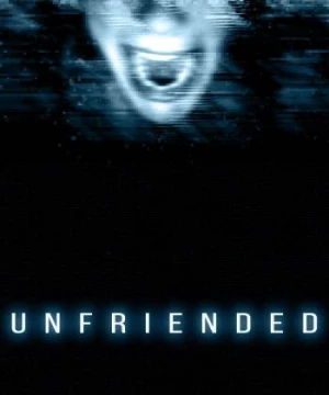 Hủy Kết Bạn (Unfriended) [2015]